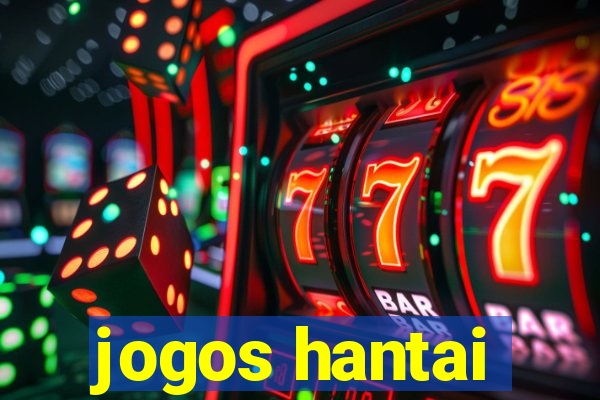jogos hantai